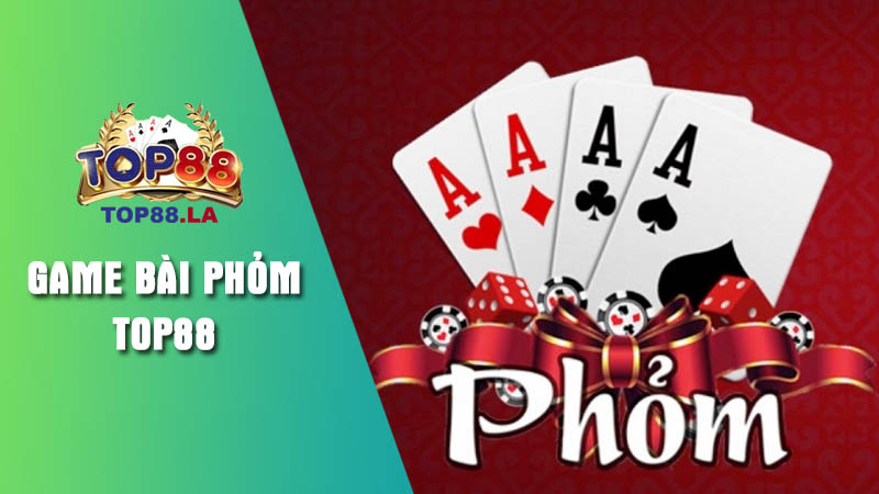 Luật chơi Game bài Phỏm Top88